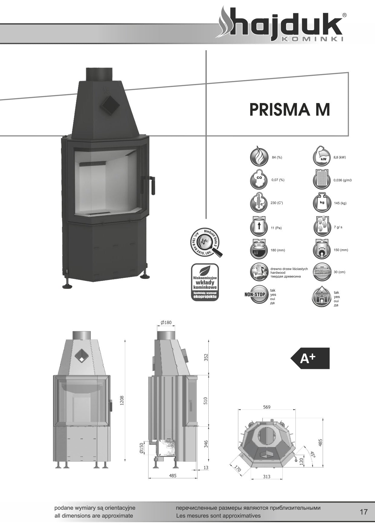 HAJDUK Focar samota cu geam prismatic Prisma M