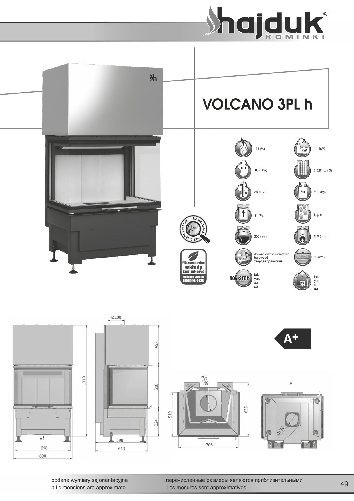 HAJDUK Focar samota cu 3 geamuri Volcano 3PLh
