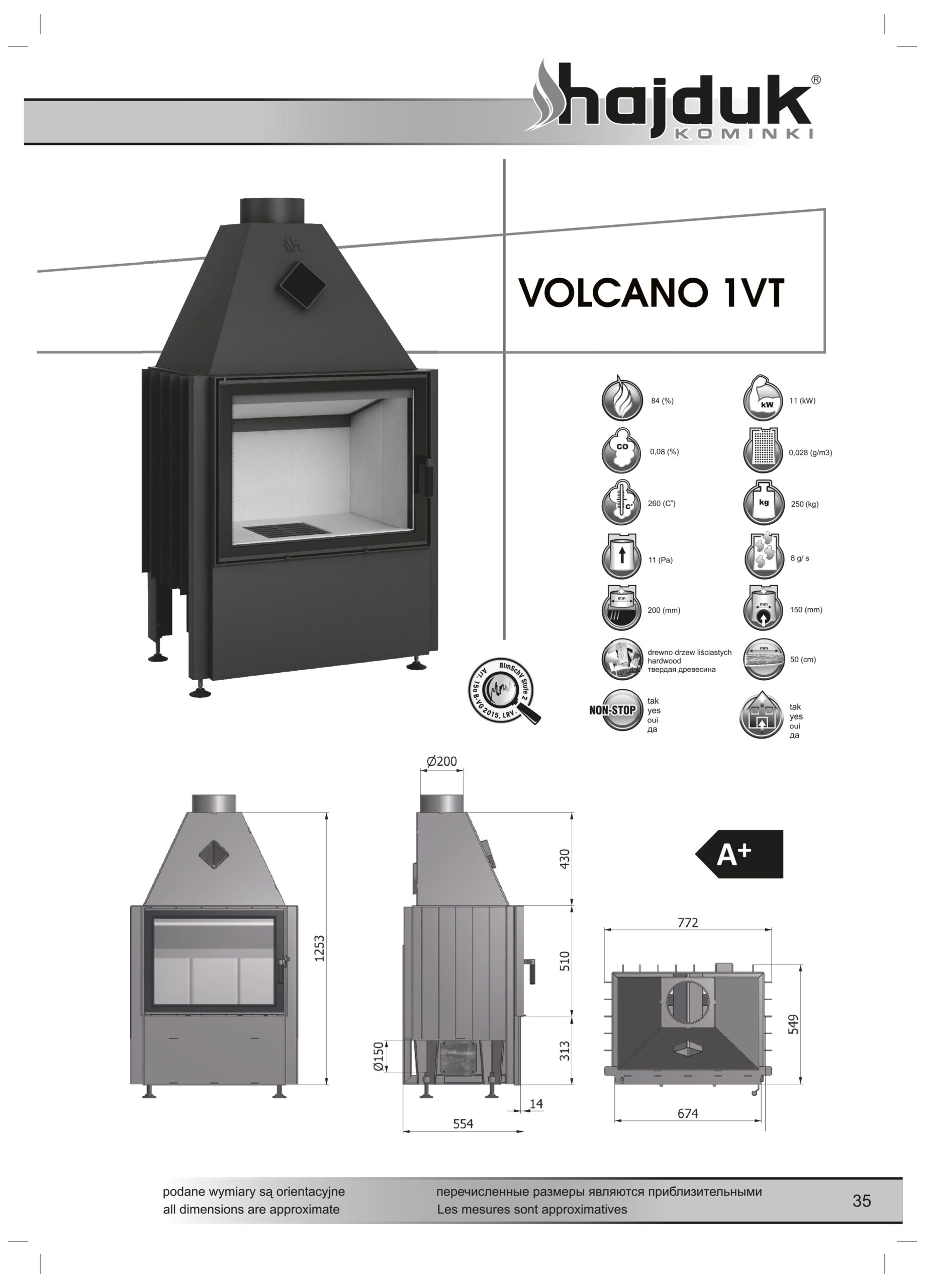 HAJDUK Focar samota cu geam drept VOLCANO 1VT