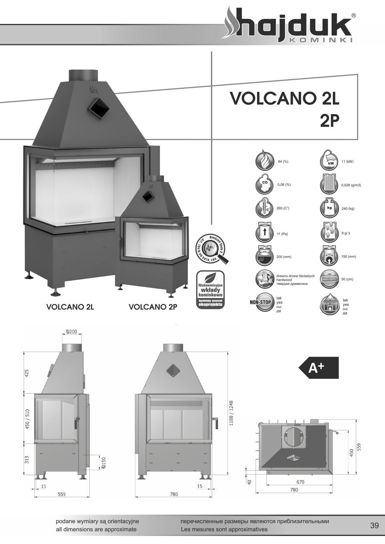 HAJDUK Focar samota cu geam lateral Volcano 2P