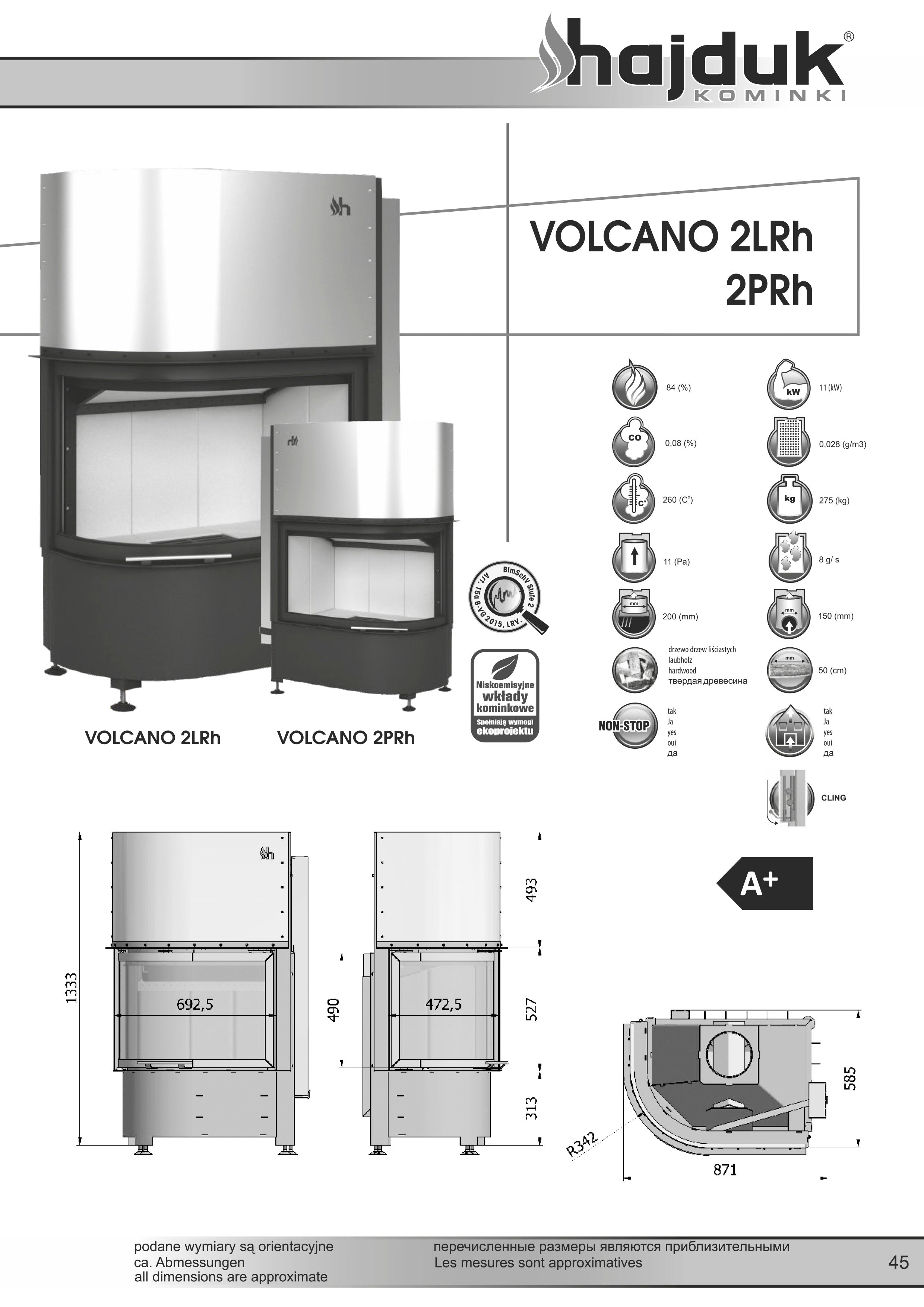 HAJDUK Focar cu geam lateral rotund Volcano 2LRh