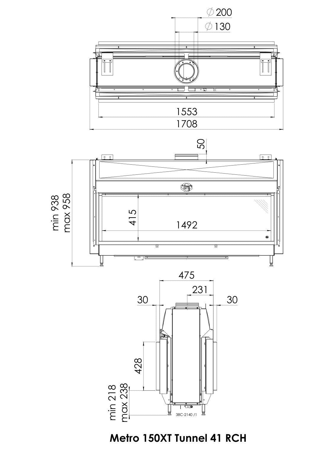 Desen cu dimensiuni DRU Metro 150XT Tunnel: lățime 1708 mm, înălțime 938–958 mm, adâncime 475 mm, geam vizibil 1492 × 415 mm pe fiecare față